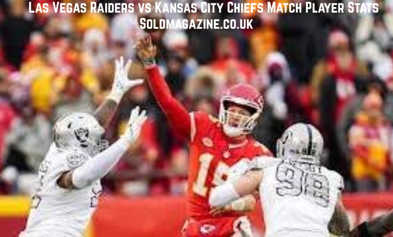 las vegas raiders vs kansas city chiefs match player stats