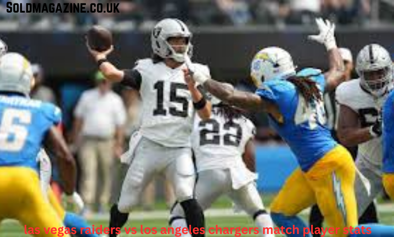 las vegas raiders vs los angeles chargers match player stats