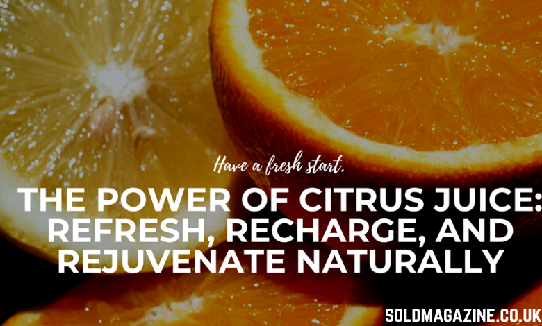 citrus juice