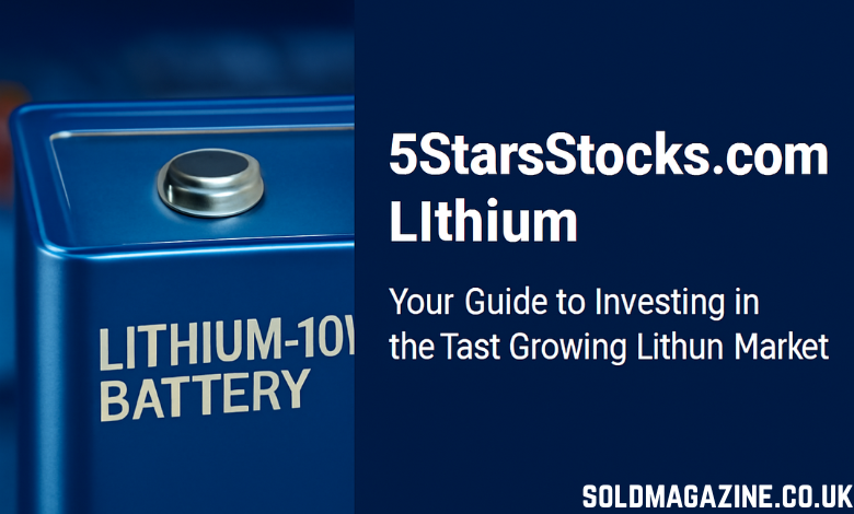 5StarsStocks.com Lithium