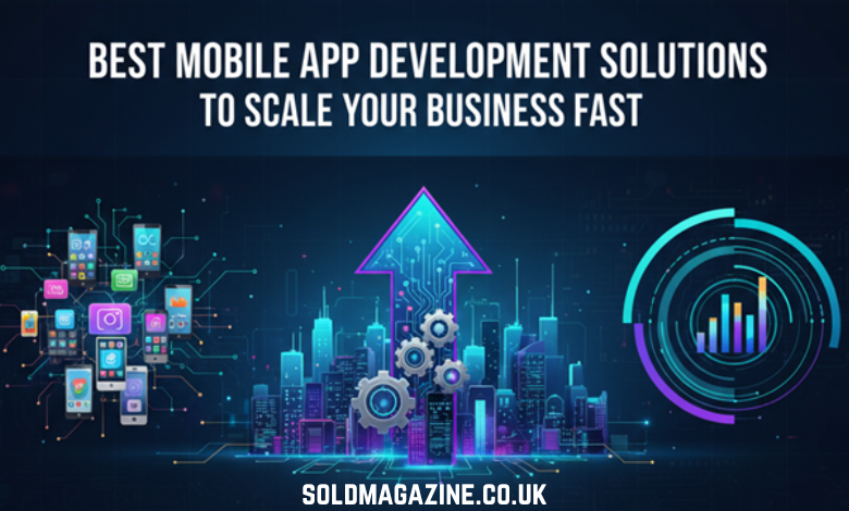 Best Mobile App Development Solutions